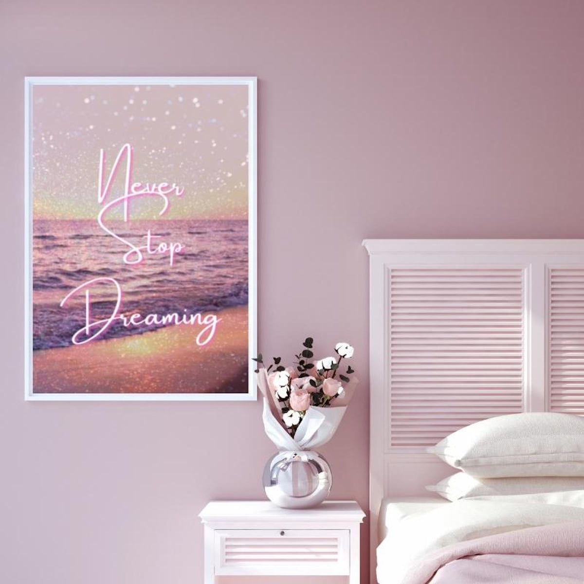 Never Stop Dreaming — Inspirational Wall Art Print