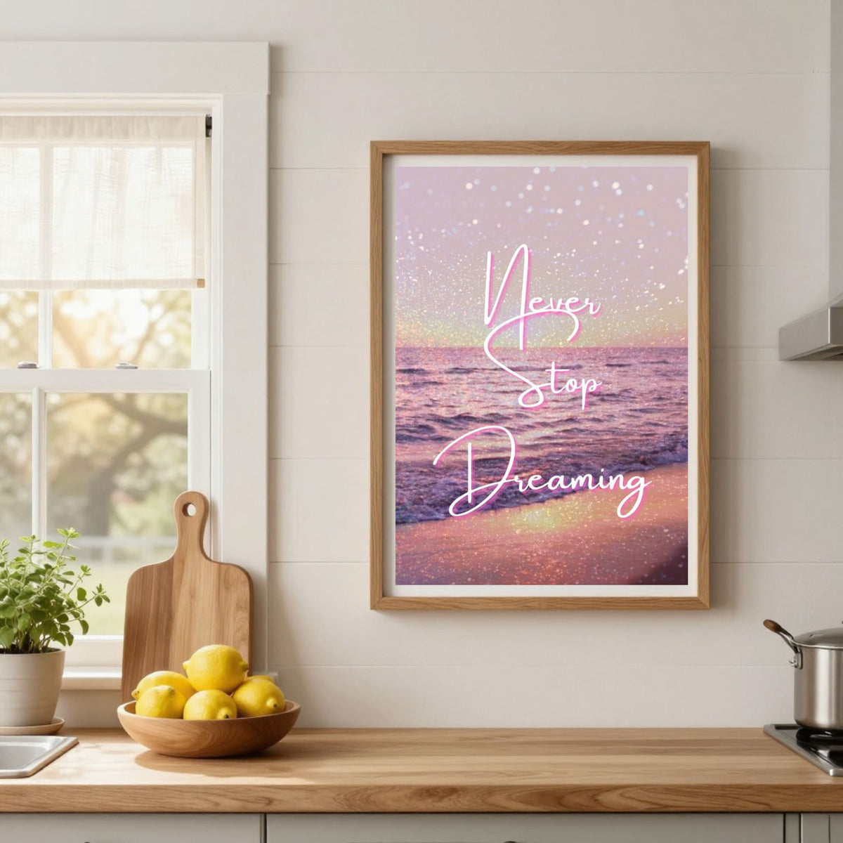 Never Stop Dreaming — Inspirational Wall Art Print