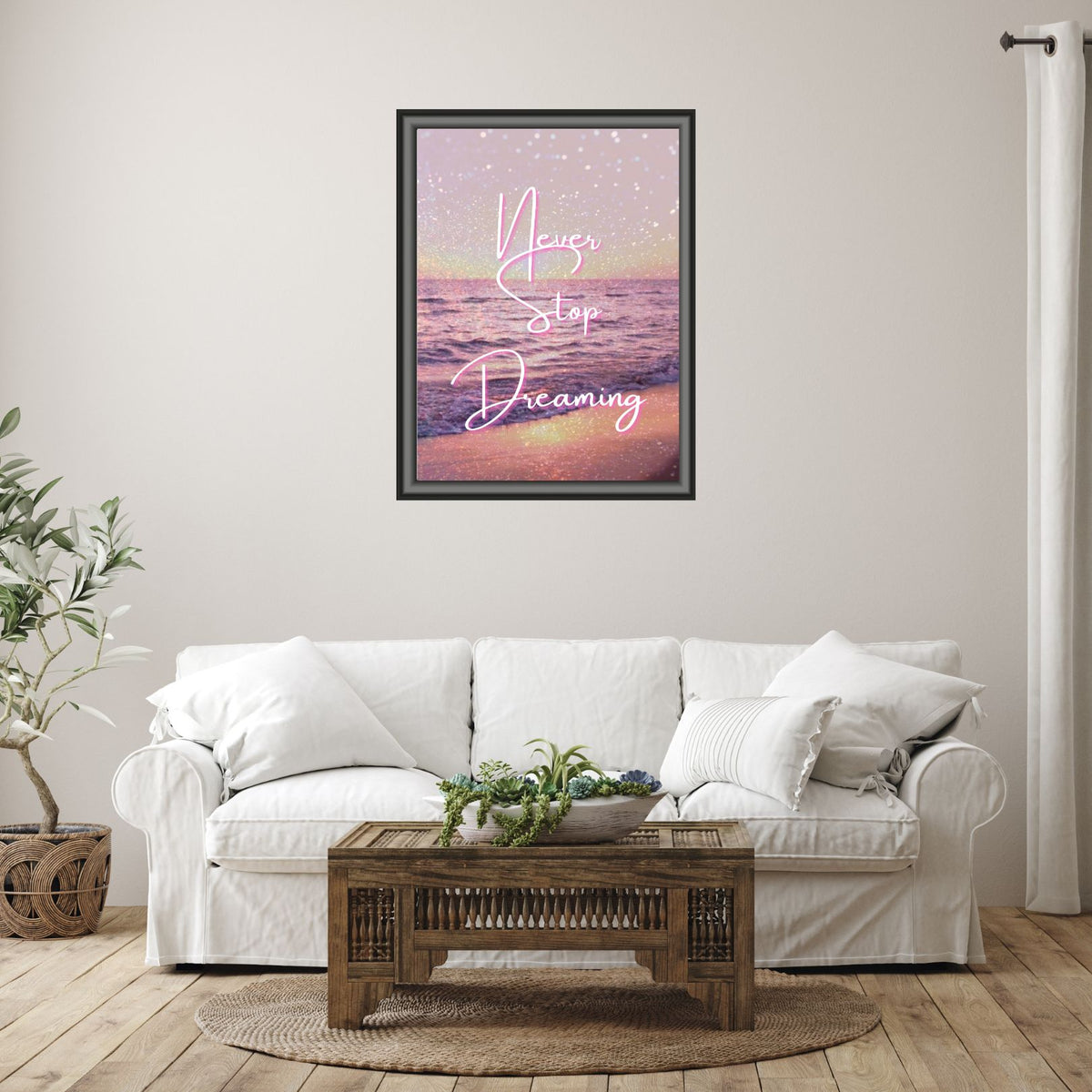 Never Stop Dreaming — Inspirational Wall Art Print