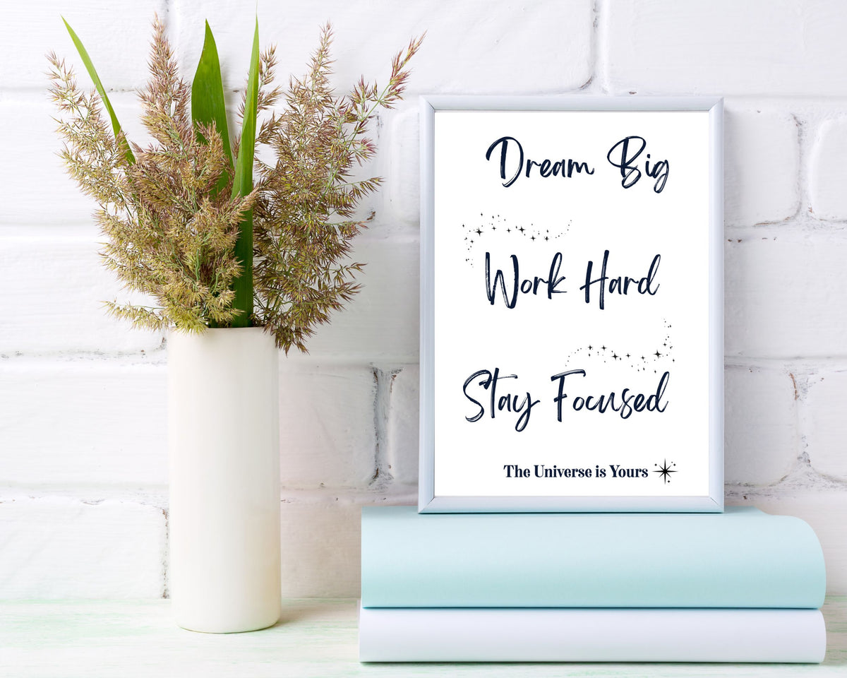 Dream Big — Inspirational Wall Art Print