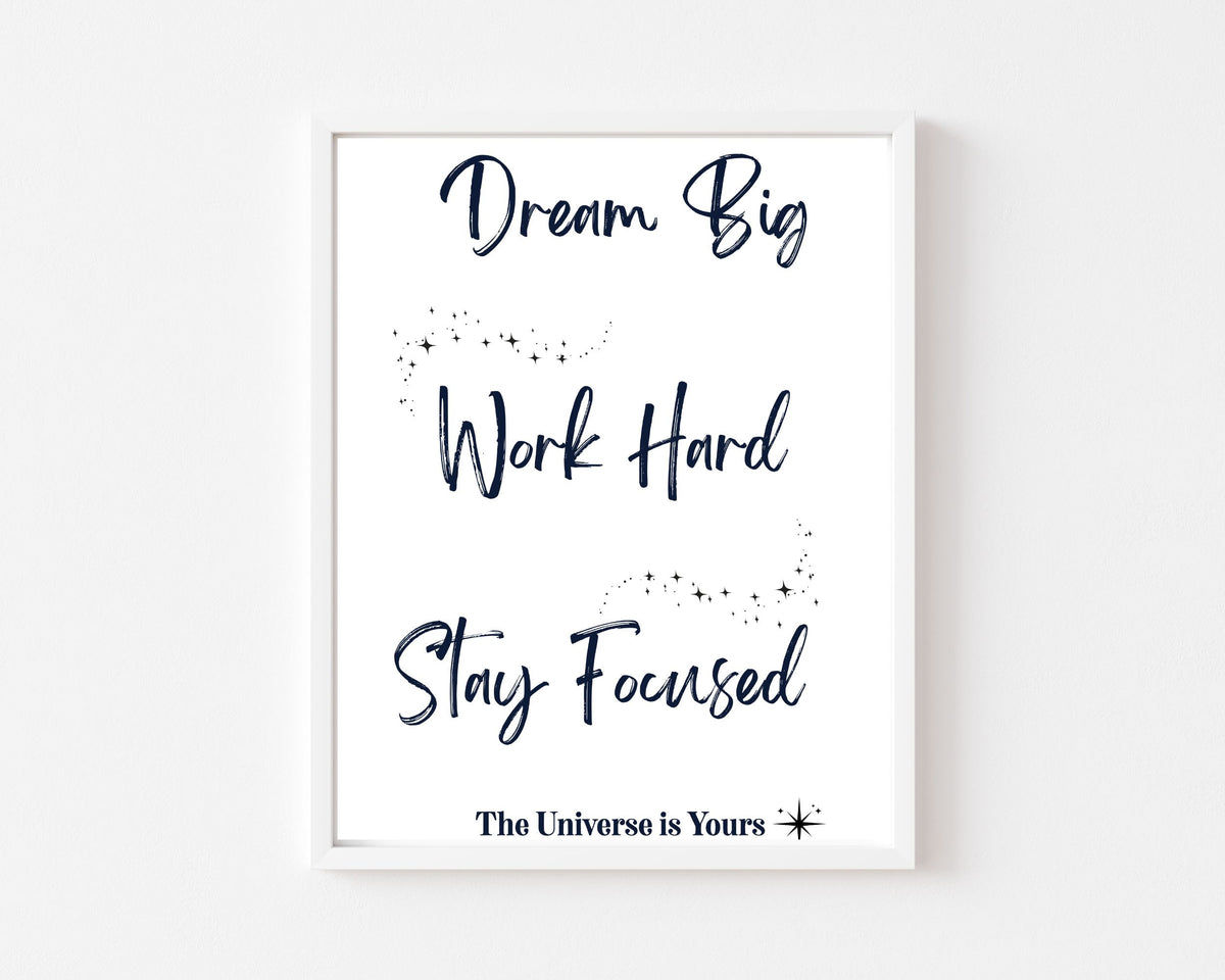 Dream Big — Inspirational Wall Art Print